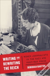 Writing And Rewriting The Reich