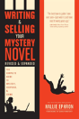Writing And Selling Your Mystery Novel Revised And Expanded - Preview