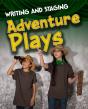 Writing And Staging Adventure Plays - Preview