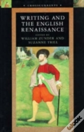 Writing And The English Renaissance