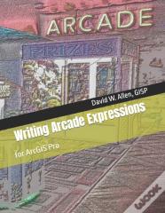 Writing Arcade Expressions