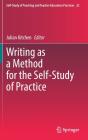Writing As A Method For The Self-Study Of Practice - Preview