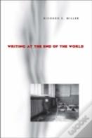 Writing At The End Of The World