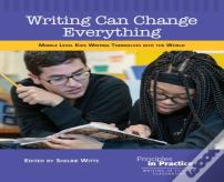 Writing Can Change Everything