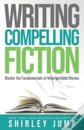 Writing Compelling Fiction