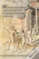 Writing Conscience And The Nation In Revolutionary England