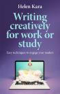 Writing Creatively For Work Or Study - Preview