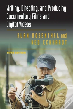 Capa do artigo Writing, Directing, And Producing Documentary Films And Digital Videos