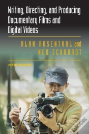 Capa do artigo Writing, Directing, And Producing Documentary Films And Digital Videos