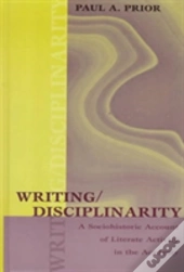 Writing/Disciplinarity
