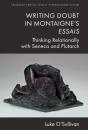 Writing Doubt In Montaigne'S Essais - Preview