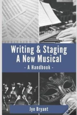 Capa do artigo Writing & Staging A New Musical