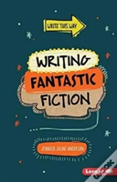 Writing Fantastic Fiction
