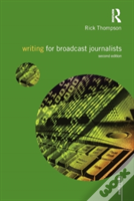 Writing For Broadcast Journalists