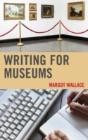 Writing For Museums - Preview