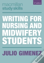 Writing For Nursing And Midwifery Students