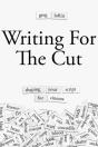 Writing For The Cut - Preview