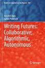 Writing Futures: Collaborative, Algorithmic, Autonomous - Preview