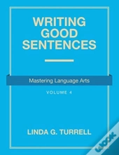 Writing Good Sentences: Mastering Langua