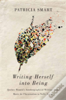 Writing Herself Into Being