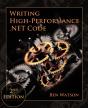 Writing High-Performance .Net Code, 2nd Edition - Preview