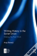 Writing History In The Soviet Union