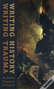 Capa do artigo Writing History, Writing Trauma