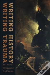 Capa do artigo Writing History, Writing Trauma