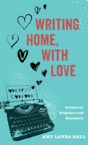 Writing Home, With Love - Preview