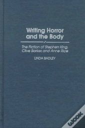 Writing Horror And The Body