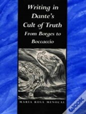 Writing In Dante'S Cult Of Truth