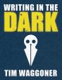 Writing In The Dark - Preview