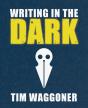 Writing In The Dark - Preview