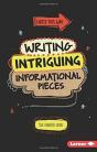 Writing Intriguing Informational Pieces - Preview