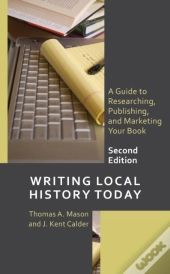 Writing Local History Today