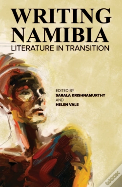 Capa do artigo Writing Namibia: Literature In Transitio