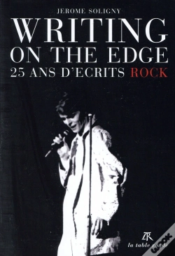 Capa do artigo Writing On The Edge ; Quinze Ans D'Écrits Rock