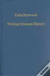 Writing Ottoman History