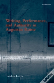 Capa do artigo Writing, Performance, And Authority In Augustan Rome