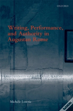 Capa do artigo Writing, Performance, And Authority In Augustan Rome