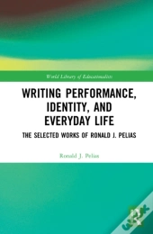 Writing Performance, Identity, And Everyday Life