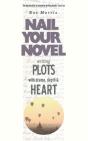 Writing Plots With Drama, Depth & Heart: Nail Your Novel - Preview