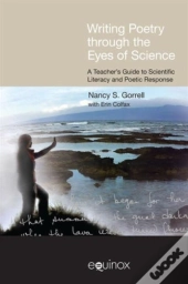 Writing Poetry Through The Eyes Of Science
