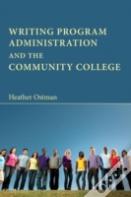 Writing Program Administration And The Community College