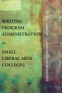 Writing Program Administration At Small Liberal Arts Colleges - Preview