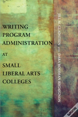 Capa do artigo Writing Program Administration At Small Liberal Arts Colleges