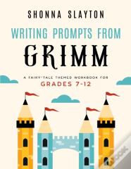 Writing Prompts From Grimm