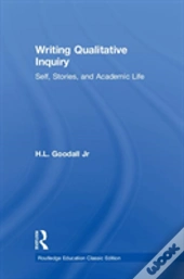 Writing Qualitative Inquiry