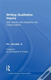 Writing Qualitative Inquiry