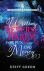 Writing Reverse Harem For Fun And Money - Preview